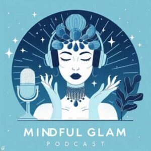 mindful-glam-podcast